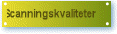Scanningskvaliteter